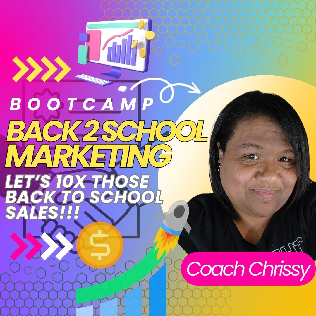 Back to School Marketing Bootcamp | 08/25/24 REPLAY