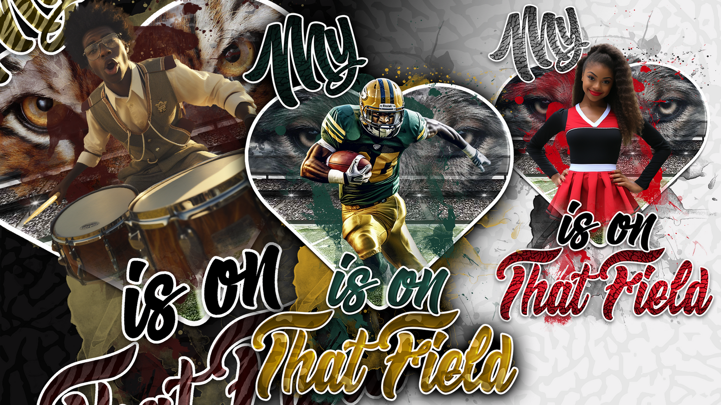 PSD-233 My Heart is On That Field Sports School Football Soccer Band Cheer All-Over Sublimation Photoshop Template