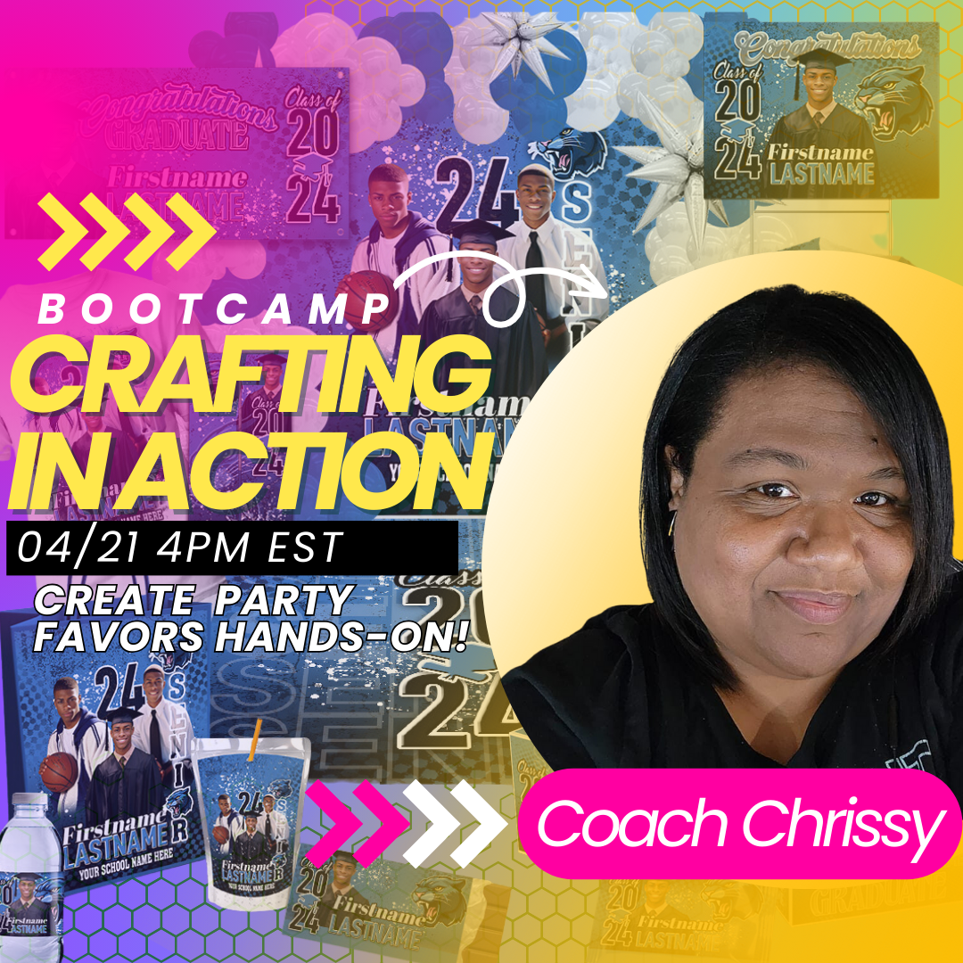 Crafting in Action:  Graduation Party Favors  Hands On Bootcamp  | 04/21/24 REPLAY